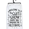 'Welcome To The Sh*t Show' Kitchen Towel