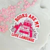 'Books Are My Love Language' Sticker