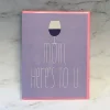 'Mom Here's to You' Greeting Card