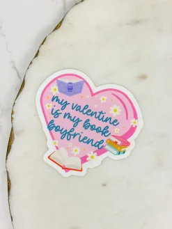 'My Valentine Is My Book Boyfriend' Sticker